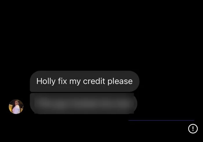 Client text asking Holly to fix their credit